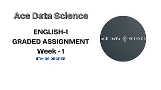 English-1 Week-1 Graded Assignment 100% Correct Answer Direct From Iitm. Ads