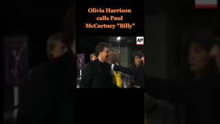 Olivia harrison calls paul McCartney "hey billy"?