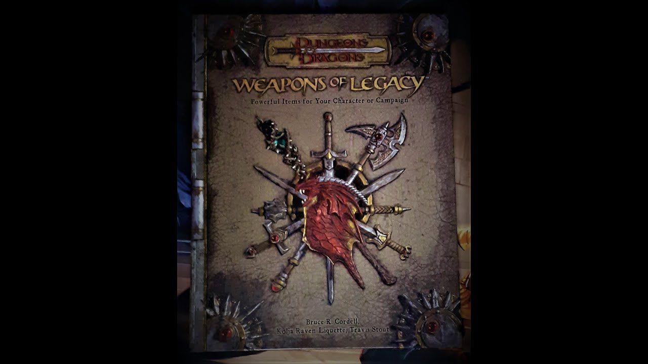 Weapons Of Legacy (D&D 3.5) Items That Level Up With You! YouTube