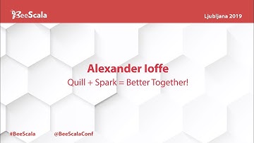 Quill + Spark = Better Together! by Alexander Ioffe