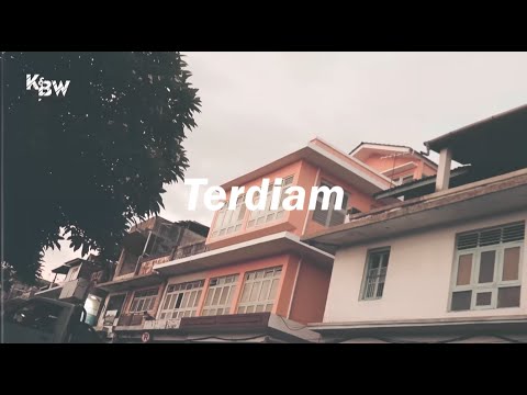 K&BW - Terdiam (Official Lyrics Video)