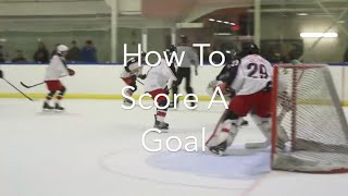 How To Score A Goal