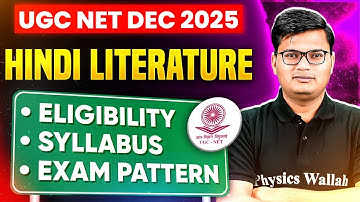 UGC NET Dec 2025 | Hindi Literature Full Guide! | Eligibility, Syllabus & Pattern Explained!