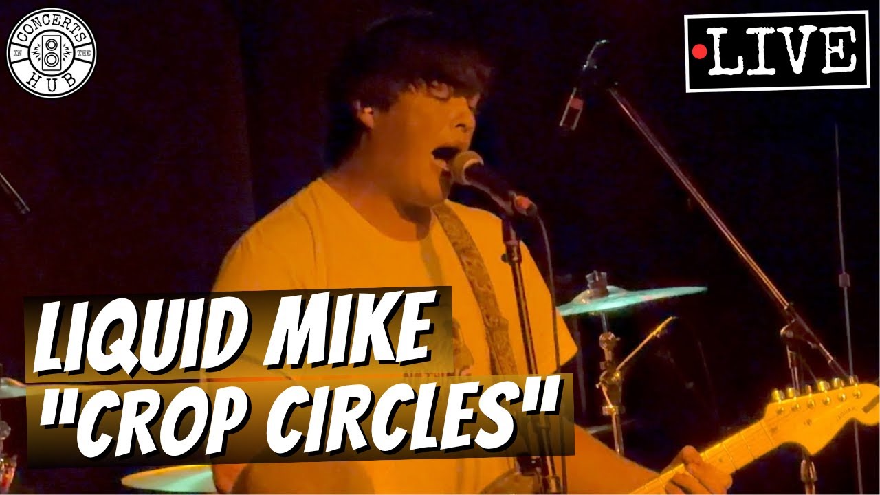 Liquid Mike "'Crop Circles" LIVE