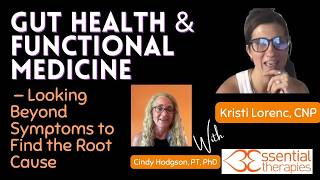 Gut Health & Functional Medicine - Looking Beyond Symptoms to Find the Root Cause
