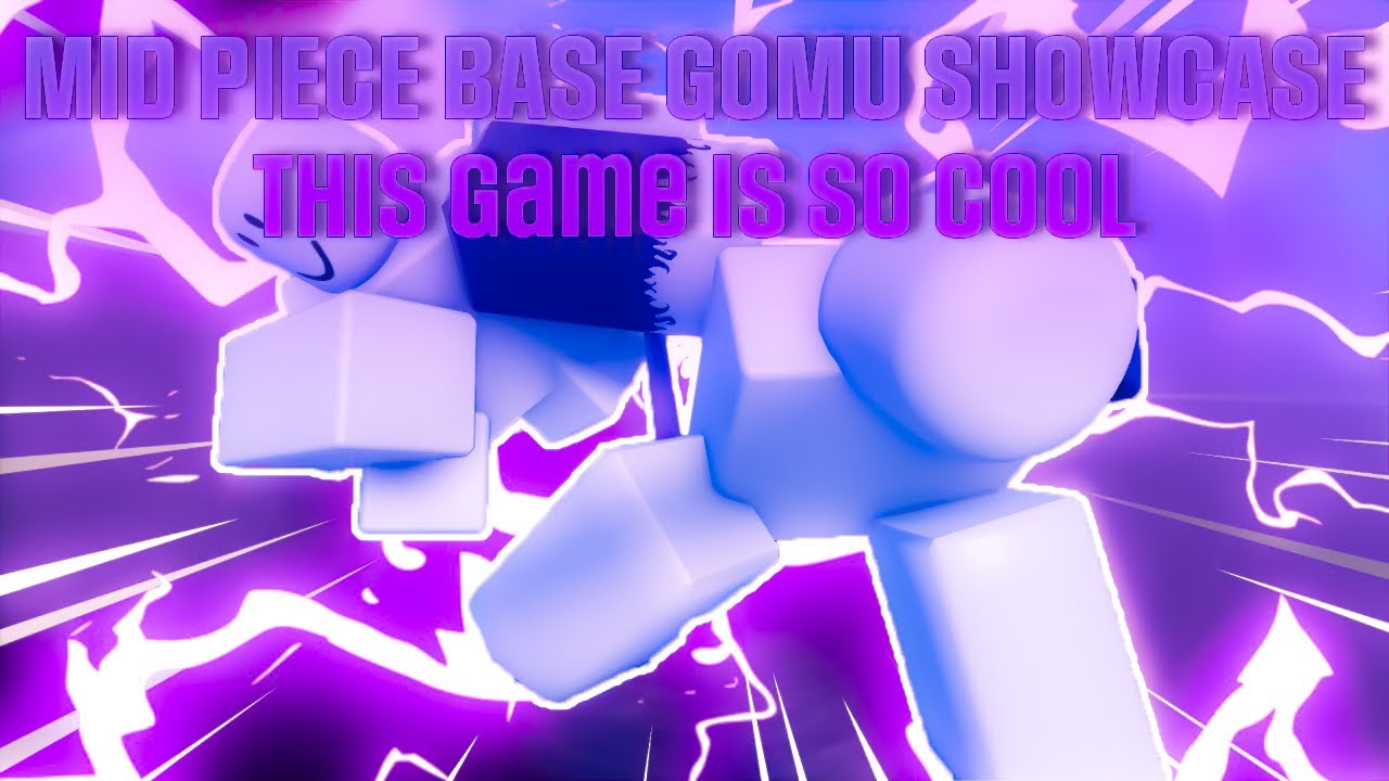 Mid Piece Base Gomu Showcase