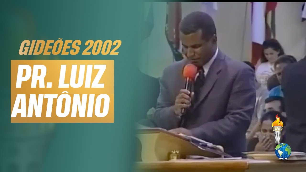 Gideões 2002 | Luiz Antônio [Congresso dos Gideões Missionários]