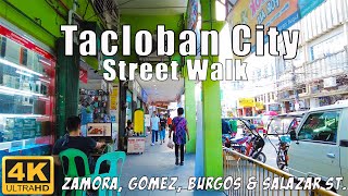 Walking Tour 4K | Tacloban City | Zamora, Gomez, Burgos Streets | Julanders