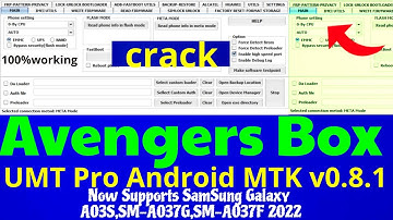 Avengers Box / UMT Android MTK v0 8 1 - Now Supports SamSung Galaxy A03S,SM-A037G,SM-A037F 2022