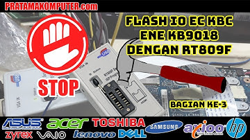 FLASH EC IO KBC ENE KB9018 DENGAN RT809F