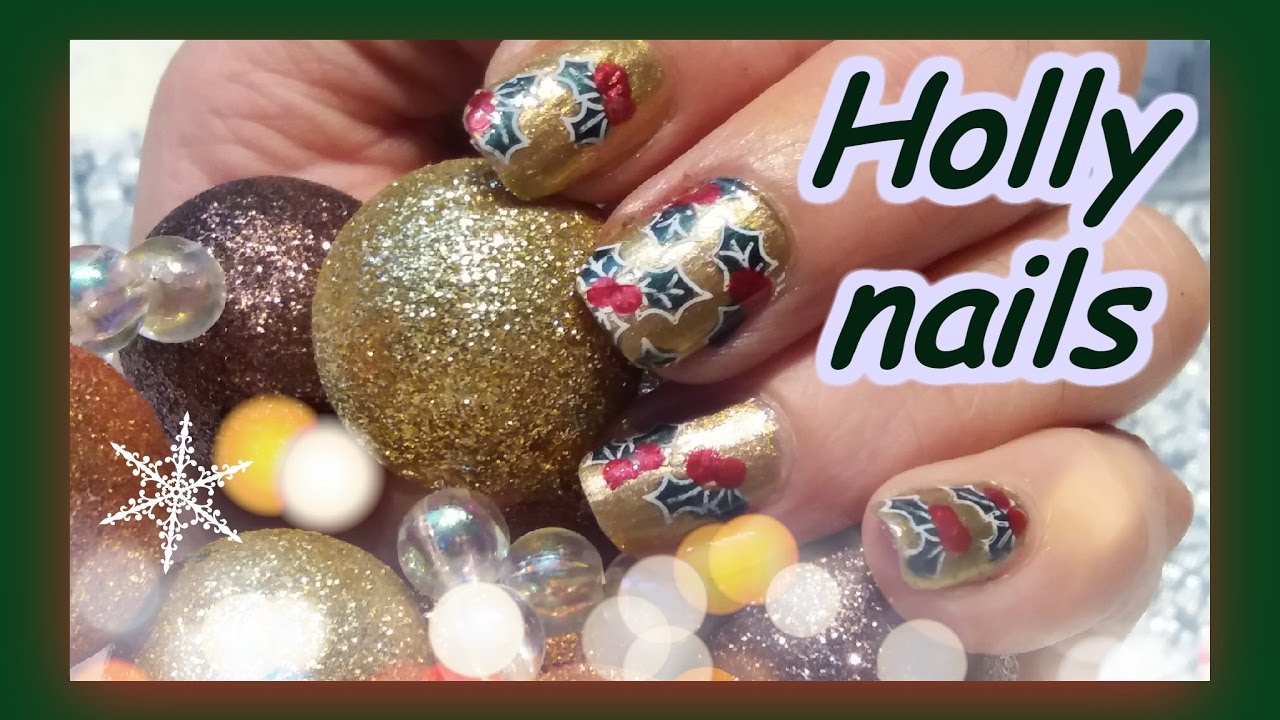 Christmas Nail Art 7..Holly Nails YouTube