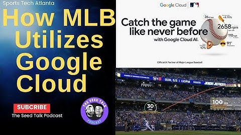 How MLB utilizes Google Cloud