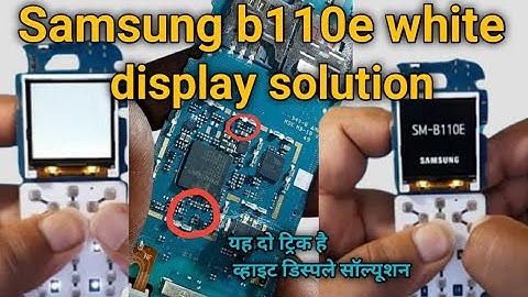 Samsung B110eb white display Lcd solution 💯%✓ work Samsung B110e B310e white display solution 💯💪
