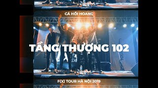 Cá Hồi Hoang - Tầng Thượng 102 - f(x) tour Hà Nội 2019