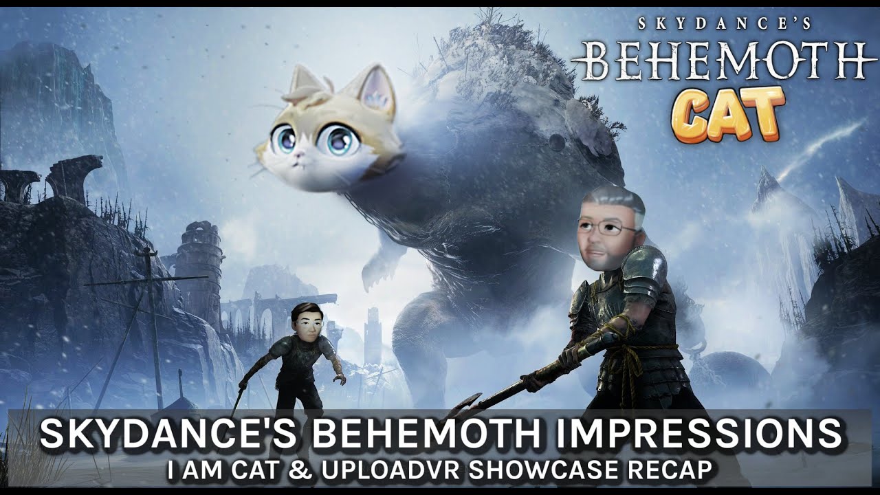 Skydance's BEHEMOTH and I Am Cat - Live PS VR2 and Quest 3 Gameplay