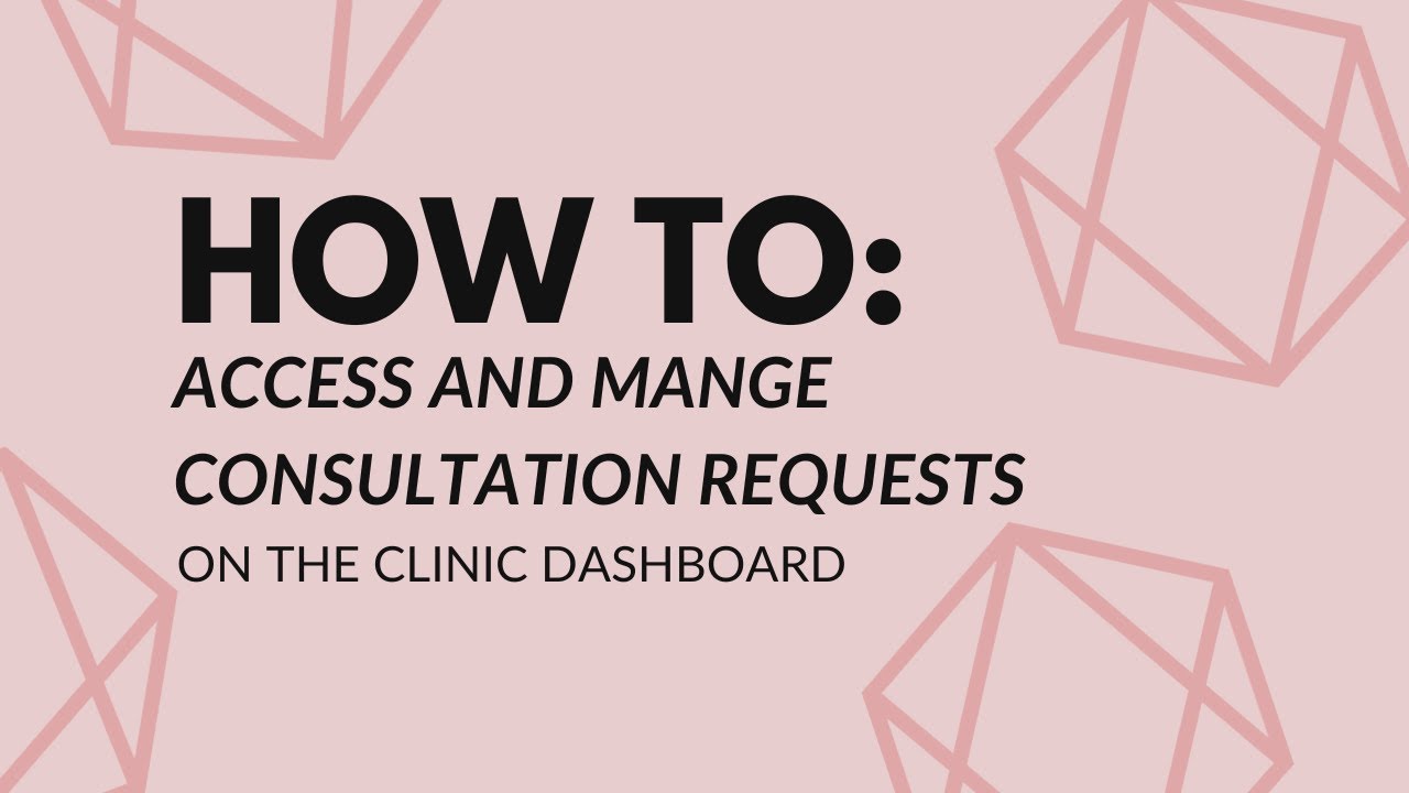 How To: Access and manage consultation requests |  PLIM Finance