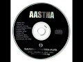 Aastha  aastha full album