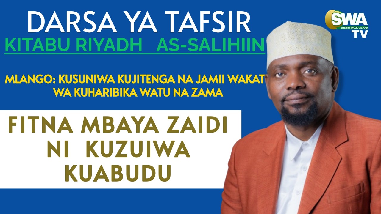 FITNA MBAYA ZAIDI NI  KUZUIWA KUABUDU