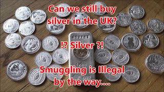 What options are there for efficient silver buying in the UK - Smuggling is Illegal by the way!