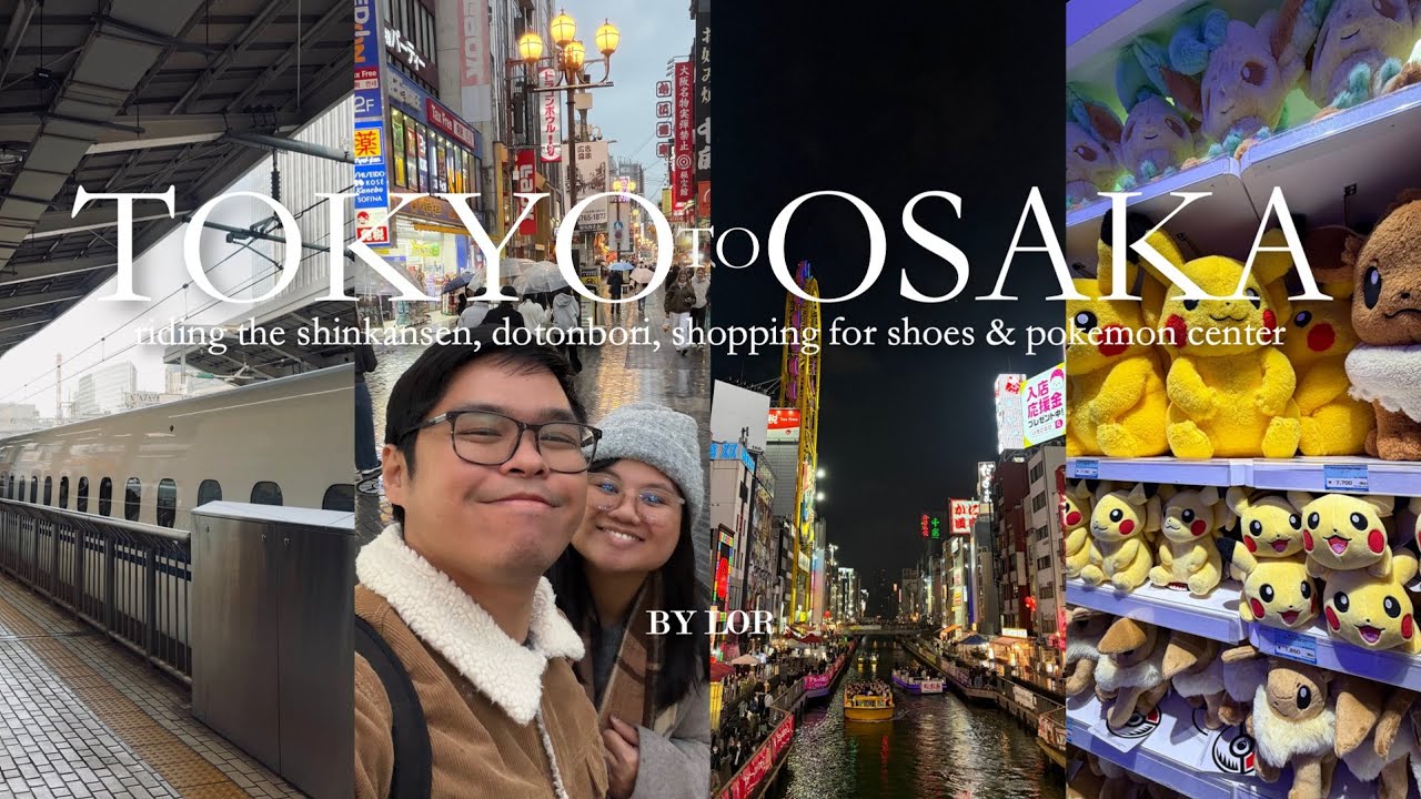 JAPAN VLOG 🇯🇵 | Tokyo to Osaka | Riding the Shinkansen, Dotonbori, Shoe Shopping & Pokémon | 2025