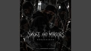 SMOKE&MIRRORS