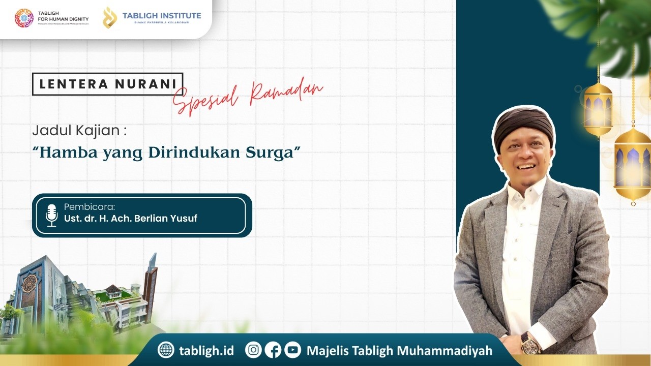 Lentera Nurani Spesial Ramadan 1447 H || dr. Achmad Berlian Yusuf