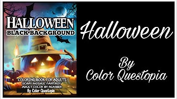 HALLOWEEN Black Background Adult Colour By Number Book By Color Questopia | FLIP THROUGH