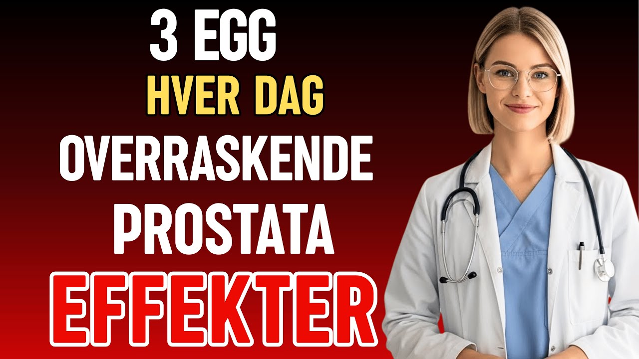 Hva Skjer Med Prostata (Og Vitaliteten) Hvis Du Spiser 3 Egg Daglig?