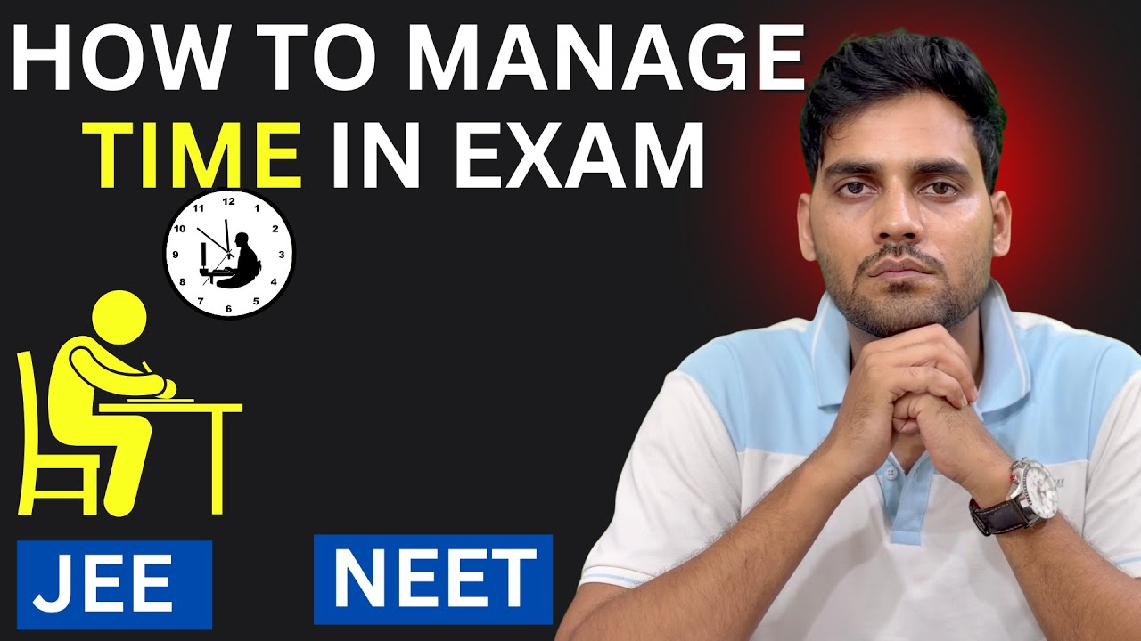 How to Manage Time in Exam | Time Management Tips | JEE & NEET ...