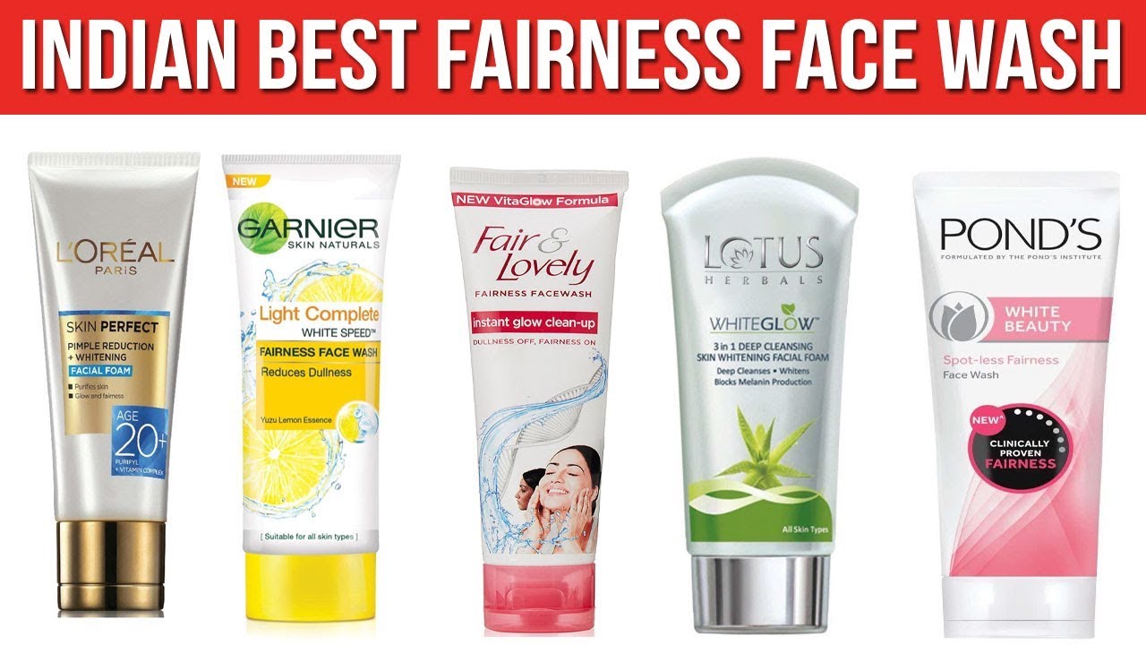 Top 5 Best Fairness Face Wash in India With Price 2019 YouTube