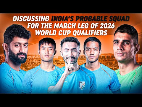 #CandidFootballConversations #164 @SportsKhabri #India probables for  #FIFAWorldCup 26 Qualifiers