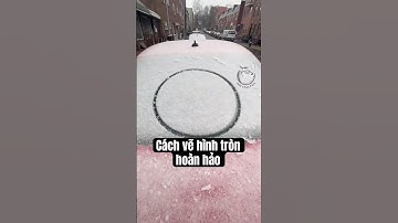 Cách VẼ VÒNG TRÒN HOÀN HẢO 🤯