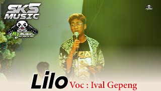 LILO - IVAL GEPENG MC - SEKAWAN 5 MUSIC || Parang Agung Puncu Kediri