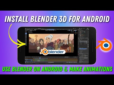 #1 How To Install Blender On Android | How To Download Blender On Android (Blender Android) Mới Nhất