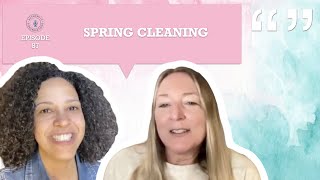 Authentic Conversations - Episode 87 - Spring Cleaning