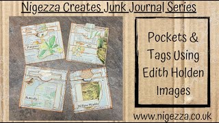 Junk Journal Pockets & Tags Using Edith Holden Images