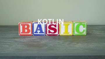 "Getting Started with Kotlin Basics: A complete beginner guide"