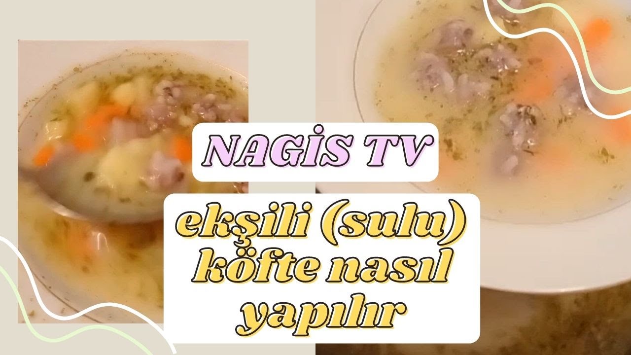 EKŞİLİ (SULU)KÖFTE NASIL YAPILIR????HEPİMİZİN ÇOK SEVDİĞİ BİR YEMEK TARİFİ -98#NEFİS YEMEK TARİFLERİ EKŞİLİ (SULU)KÖFTE NASIL YAPILIR????HEPİMİZİN ÇOK SEVDİĞİ BİR YEMEK TARİFİ -98#NEFİS YEMEK TARİFLERİ