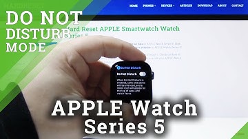 How to Activate Do Not Disturb Mode on APPLE Watch Series 5 – Silent Mode