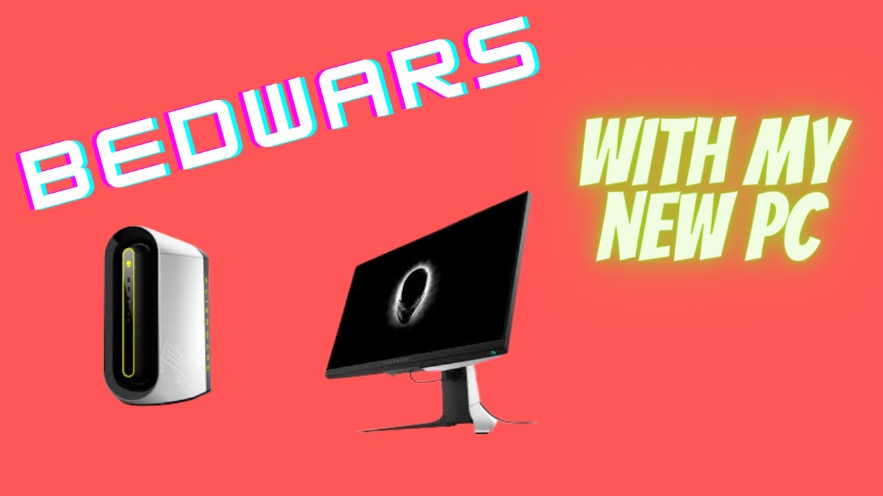 Bedwars with my new PC | Alienware Aurora R10 - YouTube