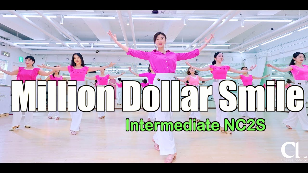 [수요고급] Million Dollar Smile Linedance | 밀리언 달러 스마일 라인댄스 | Intermediate NC2S | 선릉역 7번출구 010 8833 4921
