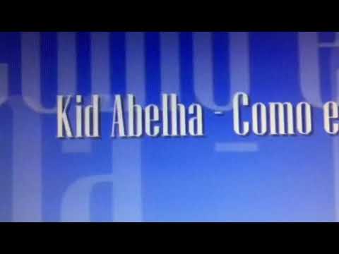 KID ABELHA- eu quero você, como eu quero