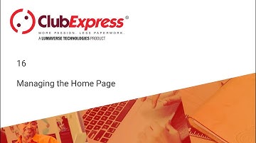 ClubExpress - 16 Managing the Home Page