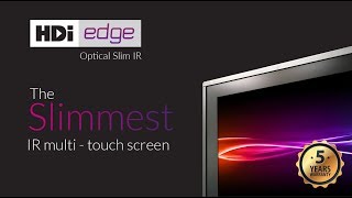 HDi edge - The Slimmest IR technology screen in Australia