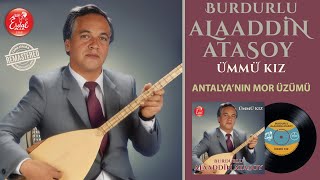 Burdurlu Alaaddin Atasoy - Antalyanın Mor Üzümü
