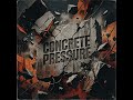 Concrete Pressure