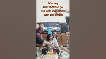 Con gái cám ơn cha dượng #chaduong #congai #sinhnhat