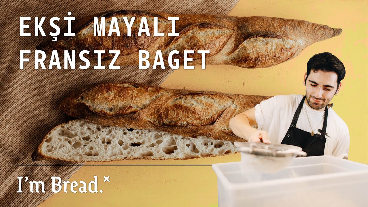 Ekşi Mayalı Fransız Baget Ekmeği Nasıl Yapılır? | Baget Ekmeği Tarifi | Püf Noktalar
