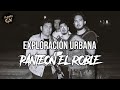 Exploracion urbana panten el roble