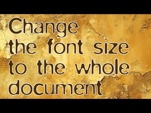 Change The Font Size To 12 Pt To The Whole Document Youtube Change The Font Size To 12 Pt To The Whole Document Youtube